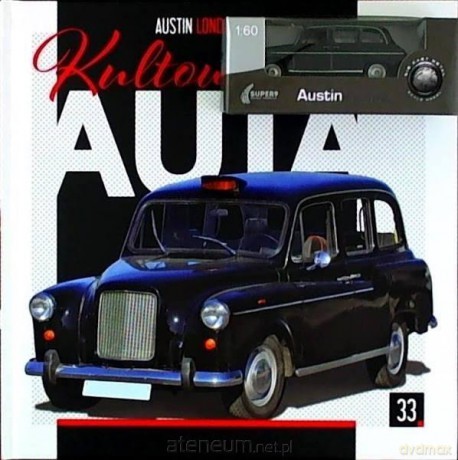 Kultowe Auta (Tom 33) Austin London Taxi [KSIĄŻKA]