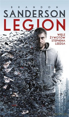Legion: Wiele żywotów Stephena Leedsa - Brandon Sanderson [KSIĄŻKA]