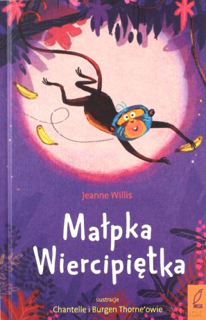 Małpka Wiercipiętka - Willis Jeanne [KSIĄŻKA]