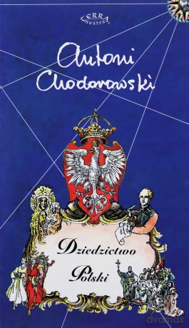 Mapa malowana - Dziedzictwo Polski - Antoni Chodorowaki