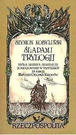 Mapa malowana - Śladami Trylogii - Szymon Kobyliński