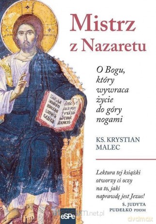 Mistrz z Nazaretu - Krystian Malec [KSIĄŻKA]