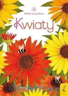 Młodzi przyrodnicy. Kwiaty [KSIĄŻKA]