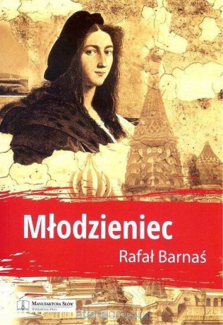 Młodzieniec - Rafał Barnaś [KSIĄŻKA]