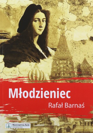 Młodzieniec - Rafał Barnaś [KSIĄŻKA]