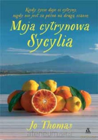 Moja cytrynowa Sycylia - Thomas Jo [KSIĄŻKA]