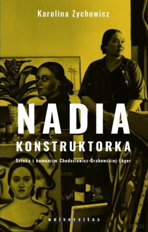 Nadia konstruktorka - Karolina Zychowicz [KSIĄŻKA]
