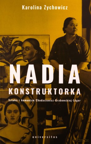 Nadia konstruktorka - Karolina Zychowicz [KSIĄŻKA]