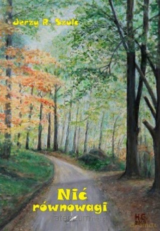 Nić równowag - Jerzy R. Szulc [KSIĄŻKA]