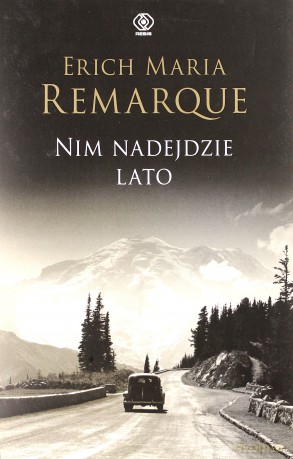 Nim nadejdzie lato - Erich Maria Remarque [KSIĄŻKA]