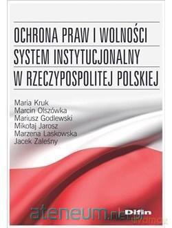 Ochrona praw i wolności system instytucjonalny RP [KSIĄŻKA]