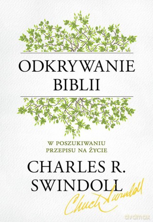 Odkrywanie Biblii - Charles Swindoll [KSIĄŻKA]