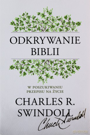 Odkrywanie Biblii - Charles Swindoll [KSIĄŻKA]