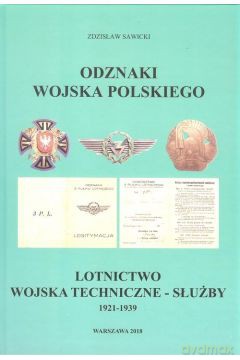 Odznaki Wojska Polskiego. Lotnictwo - Zdzisław Sawicki [KSIĄŻKA]