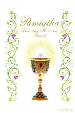 Pamiątka Pierwszej Komunii Świętej (kielich, hostia) [KSIĄŻKA]