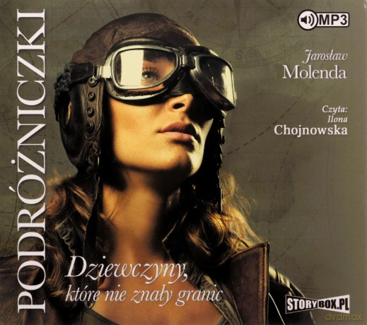 Podróżniczki. Dziewczyny, które nie znały granic CD - Jarosław Molenda [AUDIOBOOK]