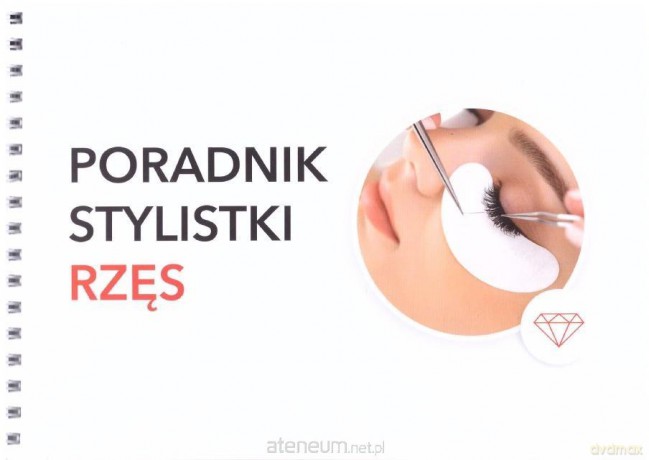 Poradnik stylistki rzęs [KSIĄŻKA]