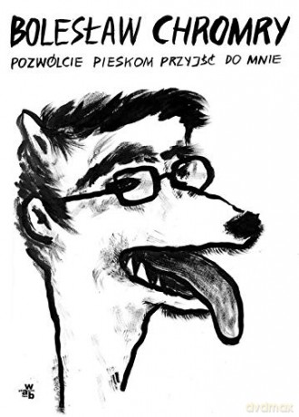 Pozwólcie pieskom przyjść do mnie - Bolesław Chromry [KSIĄŻKA]