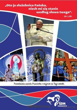 Przemówienia papieża Franciszka Światowe Dni Młodzieży Panama 2019 - Papież Franciszek [KSIĄŻKA]