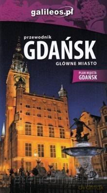 Przewodnik - Gdańsk. Główne miasto wersja polska [KSIĄŻKA]