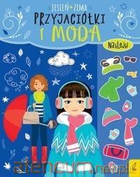 Przyjaciółki i moda. Jesień, zima [KSIĄŻKA]