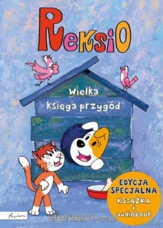 Reksio. Wielka księga przygód - Ewa Barska, Marek Głogowski, Katarzyna Sójka-Zielińska [KSIĄŻKA]