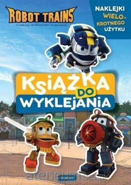 Robot Trains. Książka do wyklejania [KSIĄŻKA]