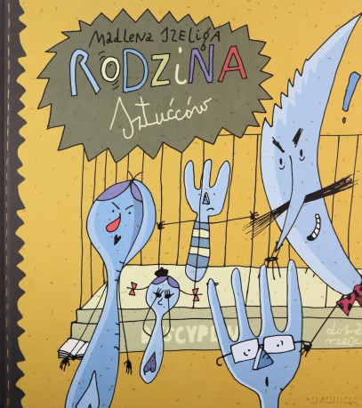 Rodzina sztućców - Madlena Szeliga [KSIĄŻKA]
