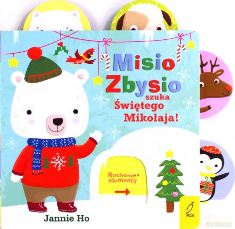 Ruchome elementy. Misio Zbysio szuka Świętego - Jannie Ho [KSIĄŻKA]