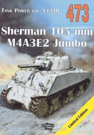 Sherman 105 mm. Tank Power vol. CCVIII 473 - Janusz Ledwoch [KSIĄŻKA]