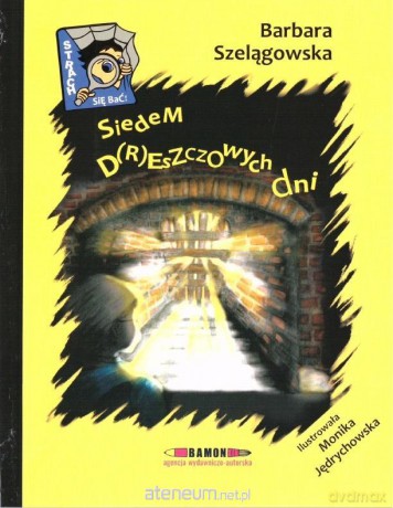 Siedem dreszczowych dni - Barbara Szelągowska [KSIĄŻKA]