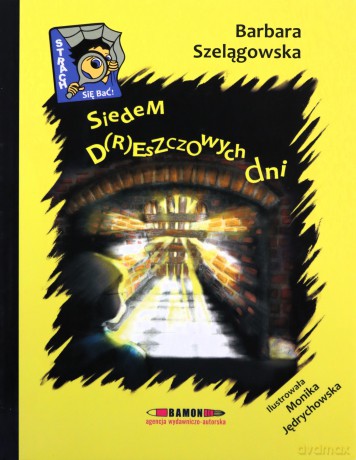 Siedem dreszczowych dni - Barbara Szelągowska [KSIĄŻKA]