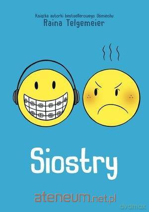 Siostry - Raina Telgemeier [KOMIKS]