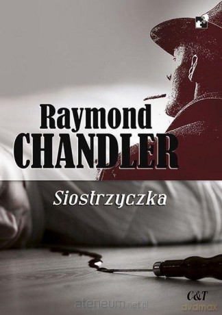 Siostrzyczka - Raymond Chandler [KSIĄŻKA]