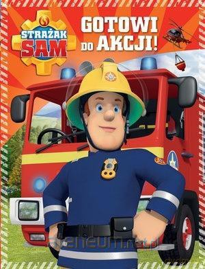 Strażak Sam. Gotowi do akcji! [KSIĄŻKA]