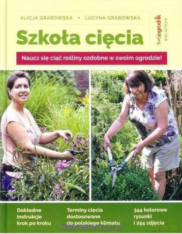 Szkoła cięcia - Alicja Grabowska, Lucyna Grabowska [KSIĄŻKA]