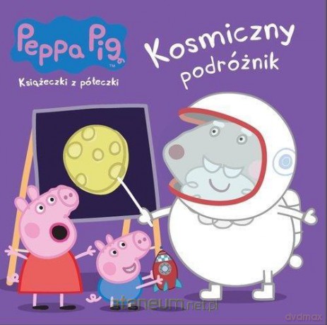 Świnka Peppa. Książeczki z półeczki.57 Kosmiczny podróżnik [KSIĄŻKA]