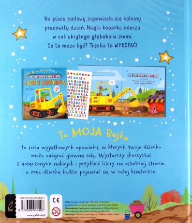 To moja bajka. Jeździ koparką [KSIĄŻKA]