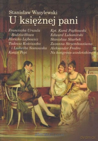 U księżnej pani - Stanisław Wasylewski [KSIĄŻKA]