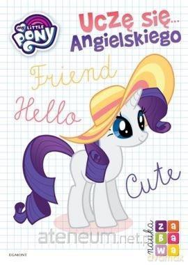Uczę się... angielskiego. My Little Pony - Klaudyna Cwynar [KSIĄŻKA]