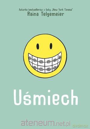 Uśmiech - Raina Telgemeier [KOMIKS]