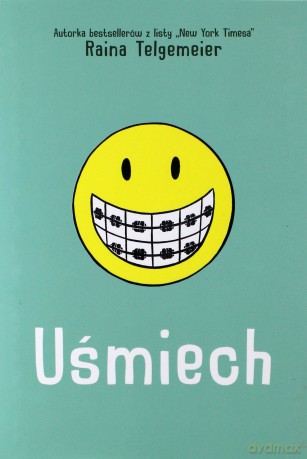 Uśmiech - Raina Telgemeier [KOMIKS]