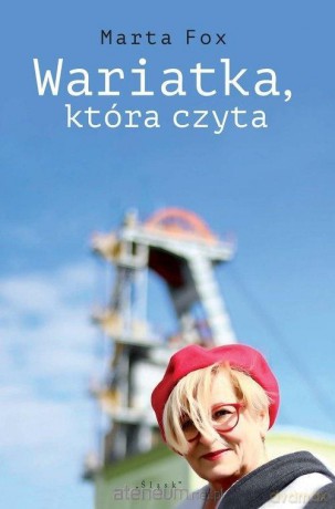 Wariatka, która czyta - Marta Fox [KSIĄŻKA]