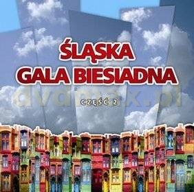 Różni Wykonawcy: Śląska Gala Biesiadna 2 [DVD]