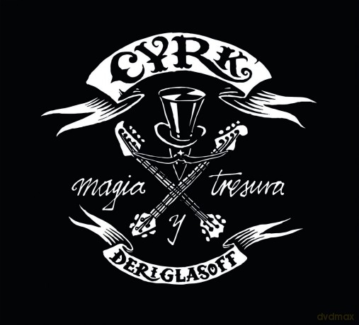 Cyrk Deriglasoff: Magia y tresura [CD]