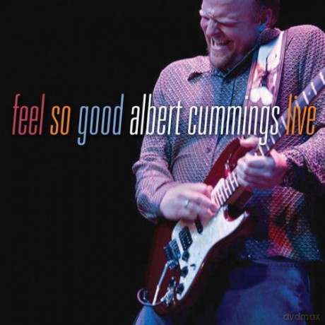 Albert Cummings: Feel So Good - Live [CD]