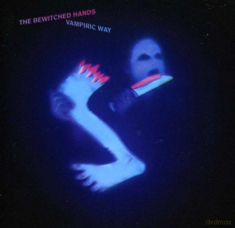 Bewitched Hands: Vampiric Way [CD]