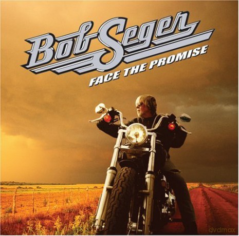 Bob Seger: Face Promise [CD]