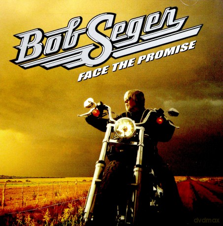 Bob Seger: Face Promise [CD]