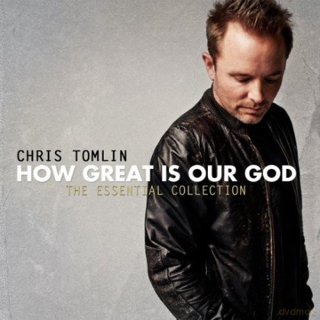 Chris Tomlin: How Great Is Our God - The Essential [2CD]